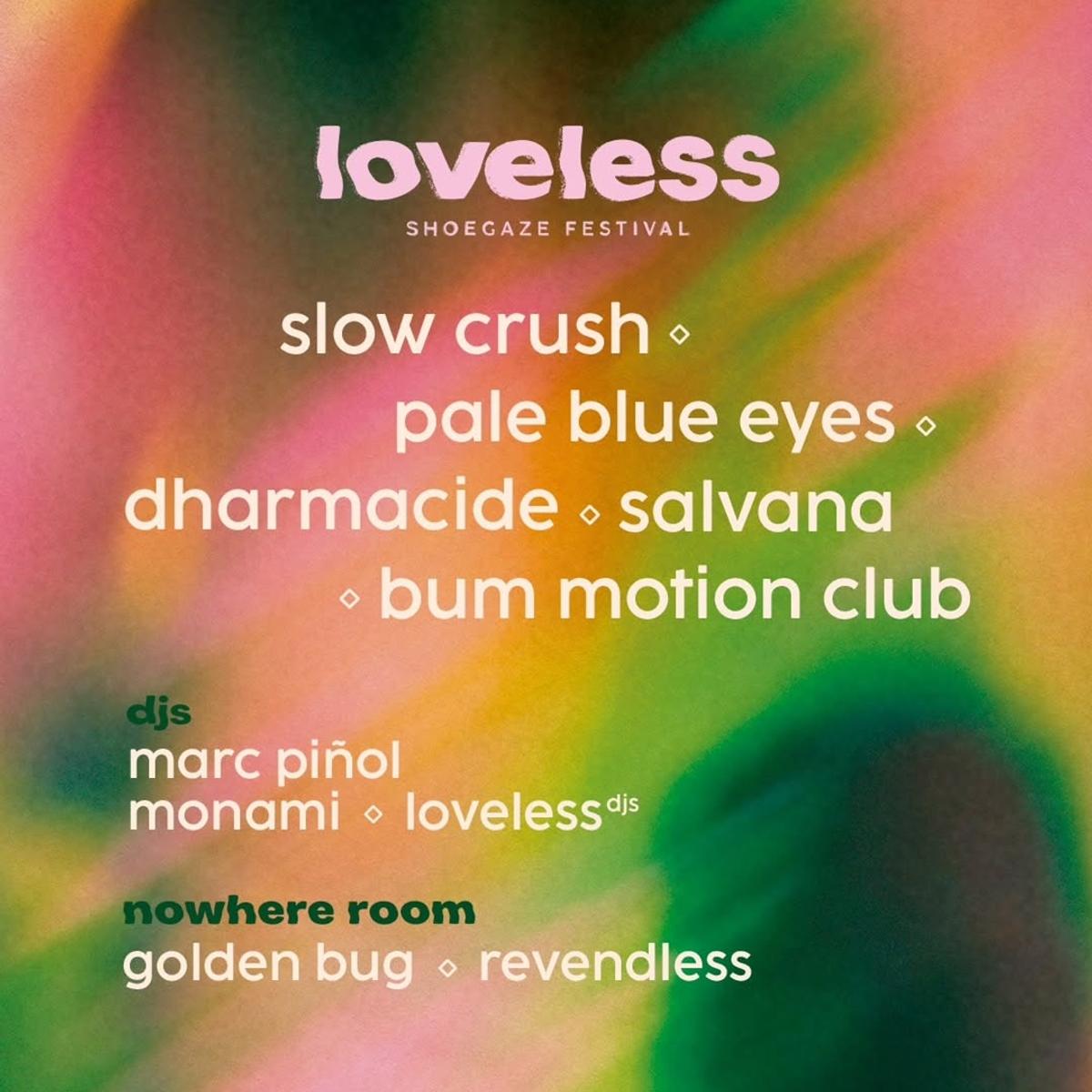 Loveless – Shoegaze Festival